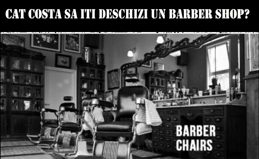 cat costa deschiderea unui barber shop